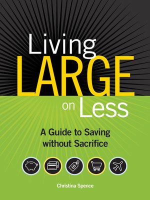 cover image of Living Large On Less